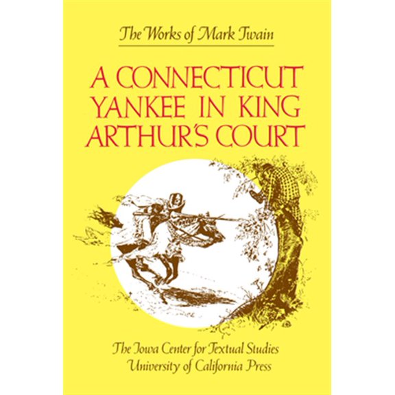Pre-Owned Works of Mark Twain A Connecticut Yankee in King Arthur's Court: Volume 9, Book 9, (Hardcover)