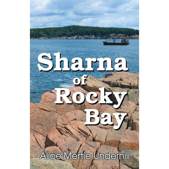 Sharna of Rocky Bay, (Paperback)