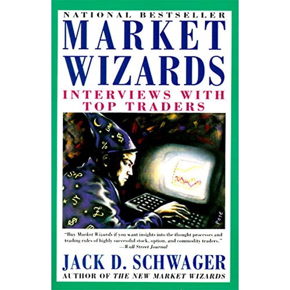 Pre-Owned Market Wizards: Interviews With Top Traders (Paperback) 0887306101 9780887306105