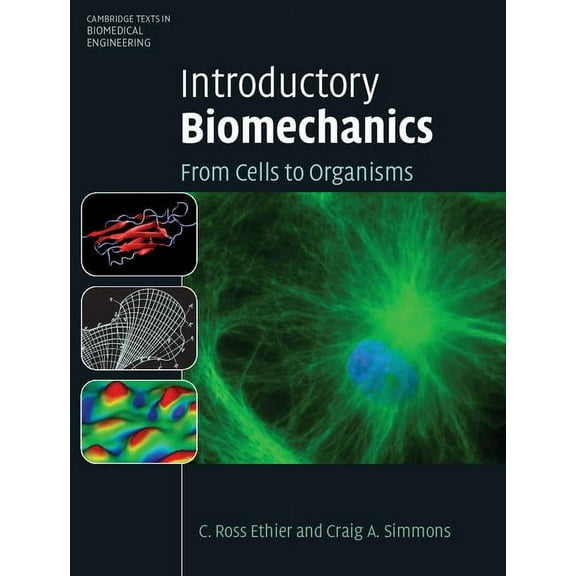 Cambridge Texts in Biomedical Engineerin Introductory Biomechanics, (Hardcover)