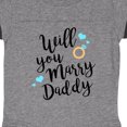 thumbnail image 3 of Inktastic Will You Marry Daddy-ring Boys or Girls Baby Bodysuit, 3 of 4