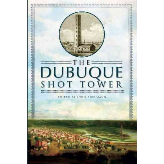 Dubuque Shot Tower