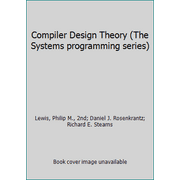 Compiler Design Theory (The Systems programming series), Used [Hardcover]