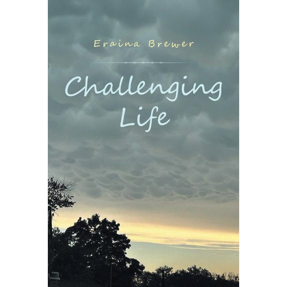 Challenging Life, (Paperback)