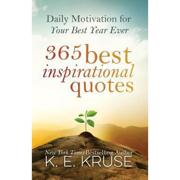 Pre-Owned 365 Best Inspirational Quotes: Daily Motivation For Your Best Year Ever (Paperback) 1502941007 9781502941008