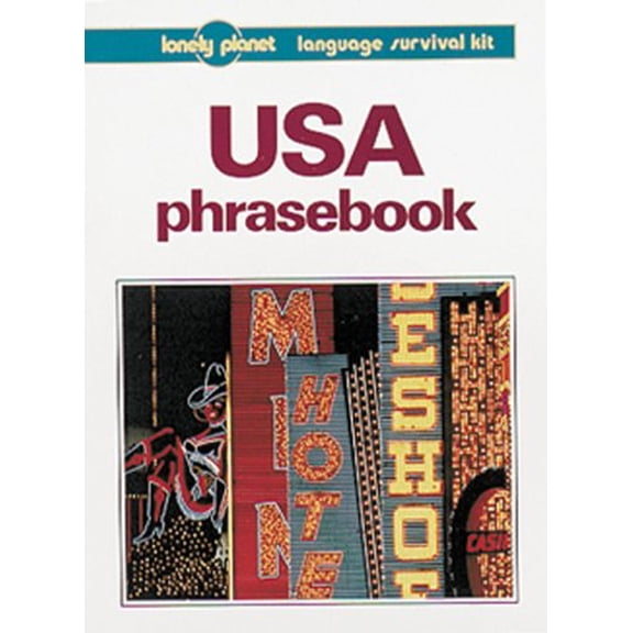 Pre-Owned Lonely Planet USA Phrasebook: Language Survival Kit (Paperback) 0864422571 9780864422576