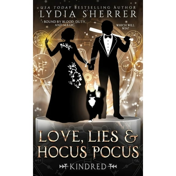 Lily Singer Adventures Love, Lies, and Hocus Pocus Kindred, Book 7, (Paperback)