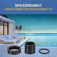 thumbnail image 5 of Pool Pump Replacement Union Kit, Compatible with SP3200EE, SP3200X, SP3600 and SPX3200 Models, 5 of 5