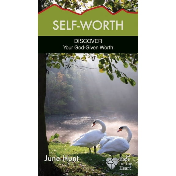 Hope for the Heart Self-Worth: Discover Your God-Given Worth, (Paperback)