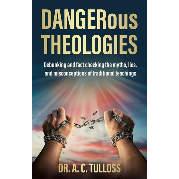 DANGERous Theologies, (Paperback)
