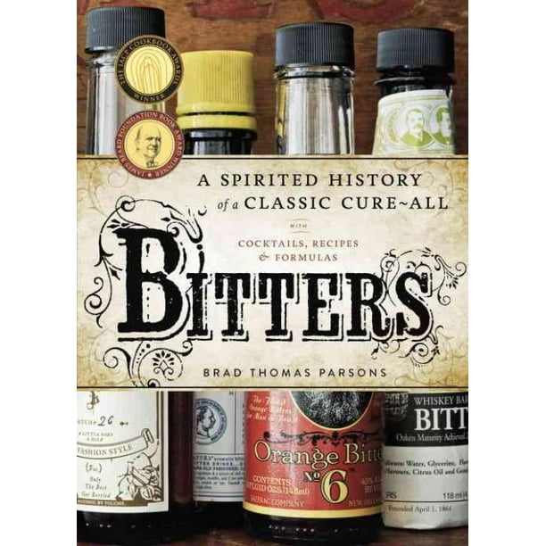 Bitters, Brad Thomas Parsons Couverture Rigide