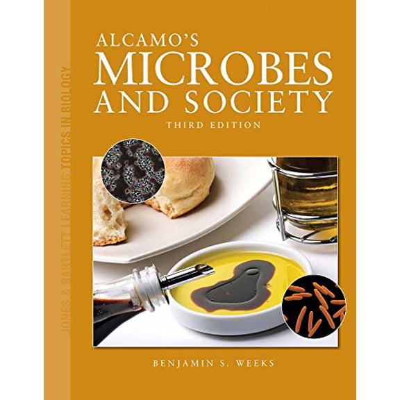 Pre-Owned Alcamo's Microbes & Society 3 (Jones & Bartlett Learning Topics in Biology Series) Paperback