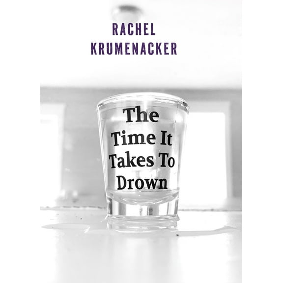 The Time It Takes To Drown, (Paperback)
