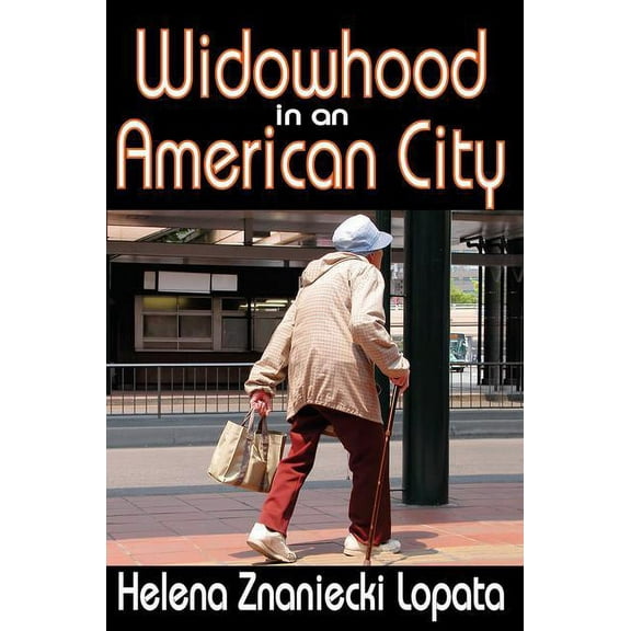 Widowhood in an American City, (Paperback)