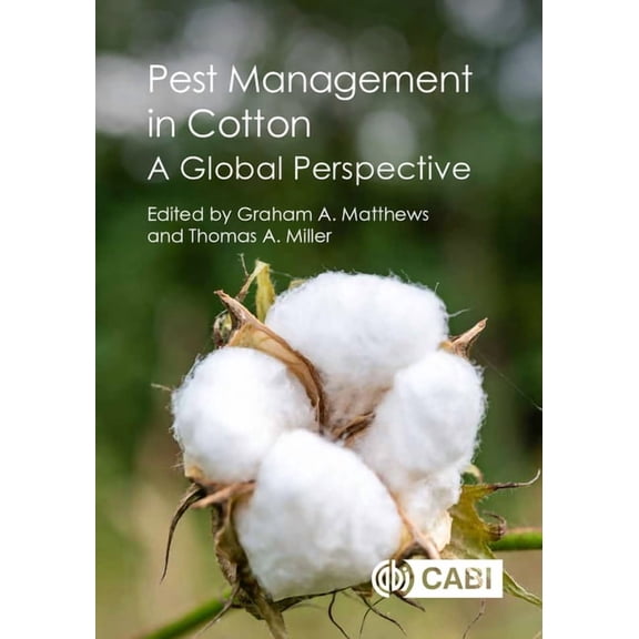 Pest Management in Cotton: A Global Perspective, (Hardcover)