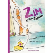 Zim s'imagine (Paperback)