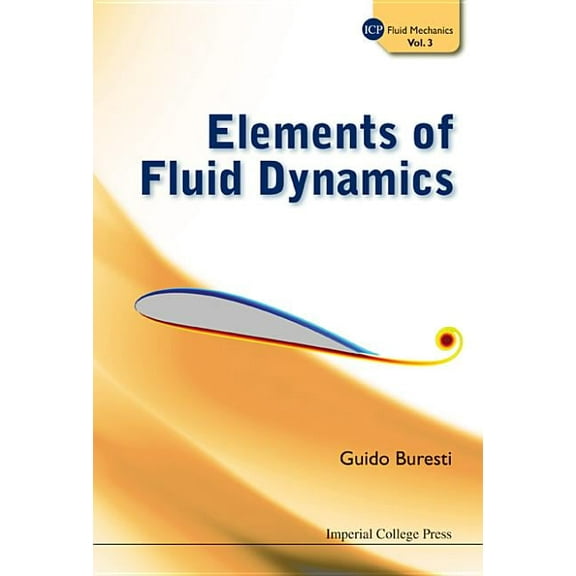 ICP Fluid Mechanics Elements of Fluid Dynamics, Book 3, (Hardcover)