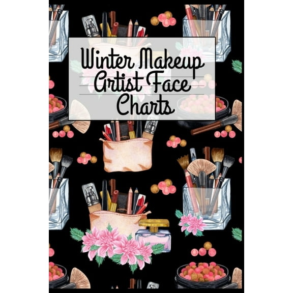 Winter Makeup Artist Face Charts, (Paperback)