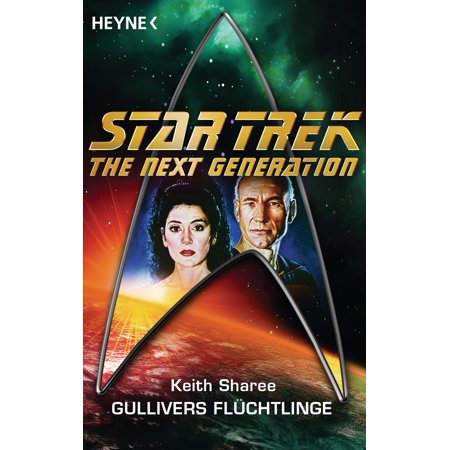 Star Trek - The Next Generation: Gullivers Flüchtlinge -