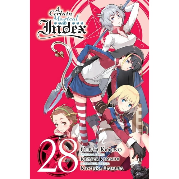 Certain Magical Index (Manga) A Certain Magical Index, Vol. 28 (Manga): Volume 28, Book 28, (Paperback)