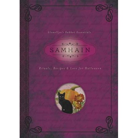 Samhain : Rituals, Recipes & Lore for Halloween