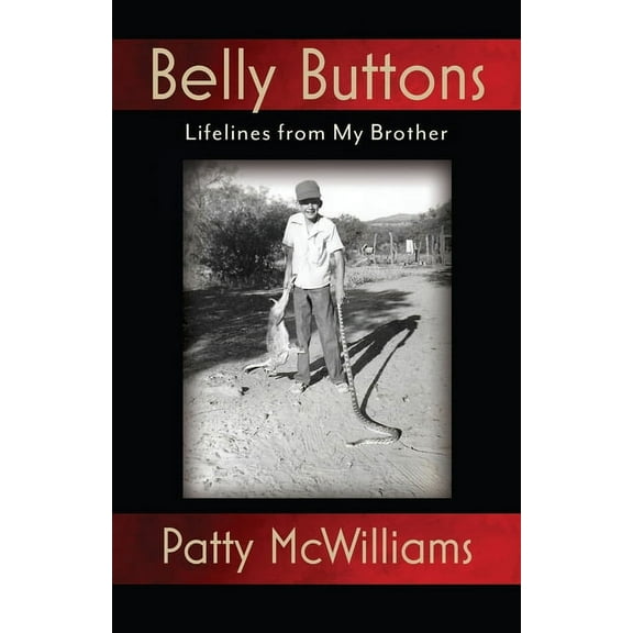 Belly Buttons: Lifelines from My Brother (Paperback)