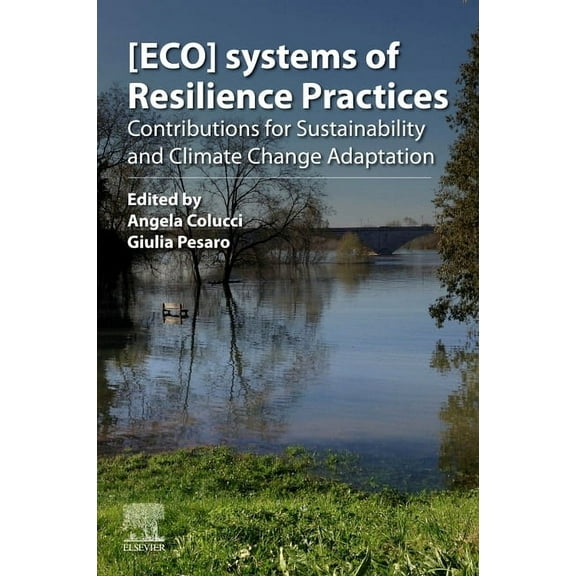 [Eco]systems of Resilience Practices: Contributions for Sustainability and Climate Change Adaptation, (Paperback)