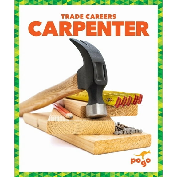 Trade Careers Carpenter, (Hardcover)