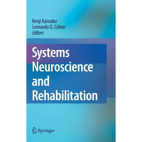 Systems Neuroscience and Rehabilitation, (Hardcover)