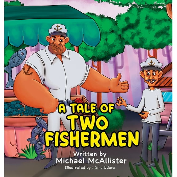 A Tale of Two Fishermen, (Hardcover)