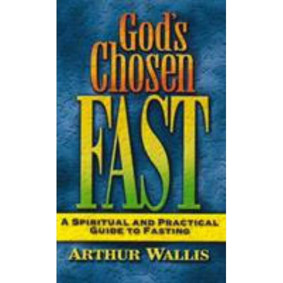 Pre-Owned God's Chosen Fast (Paperback) 0875085555 9780875085555