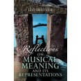 thumbnail image 1 of Reflections on Musical Meaning and Its Representations (Musical Meaning and Interpretation), 1 of 1