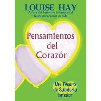 Pensamientos del CorazÃ³n: Un Tesoro de Sabiduria Interior, (Paperback)