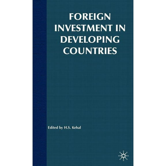 Foreign Investments in Developing Countries, (Hardcover)