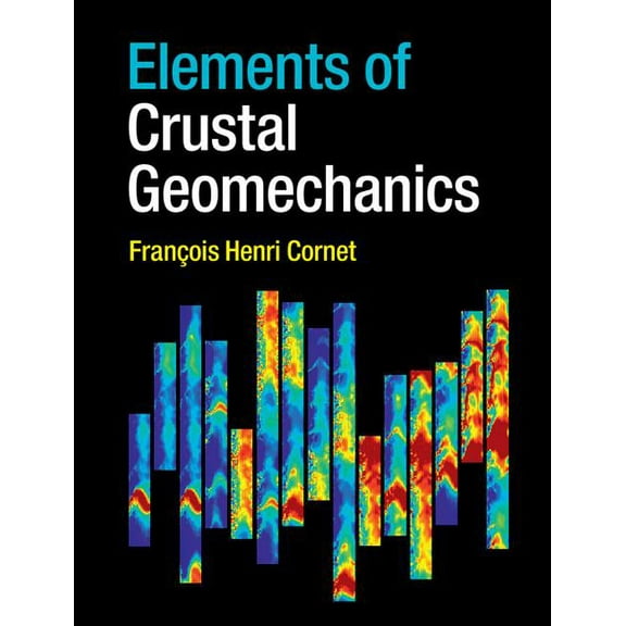 Elements of Crustal Geomechanics, (Hardcover)