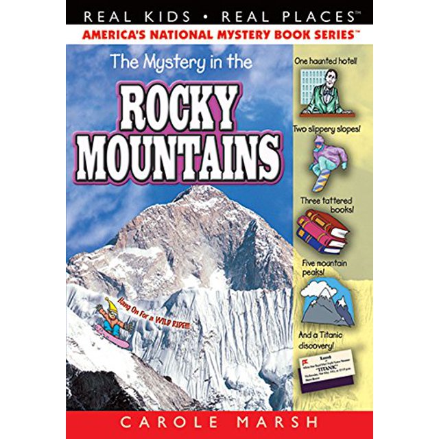 Le Mystère dans les Montagnes Rocheuses (13) (de Vrais Endroits pour les Enfants)