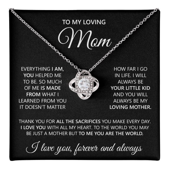 To My Mom Necklace Meaningful To Mom From Son Without You There Is No Me I Love You Necklace, Sentimental Mother'S Day Mom From Son, Unique Moms Birthday Ideas#1 #179, White Love Knot Necklace