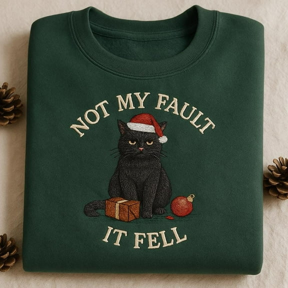 Not My Fault It Fell Embroidered Sweatshirt, Funny Black Cat Christmas Shirt, Xmas Tree Destroyer Hoodie, Sarcastic Pet Lover Gift