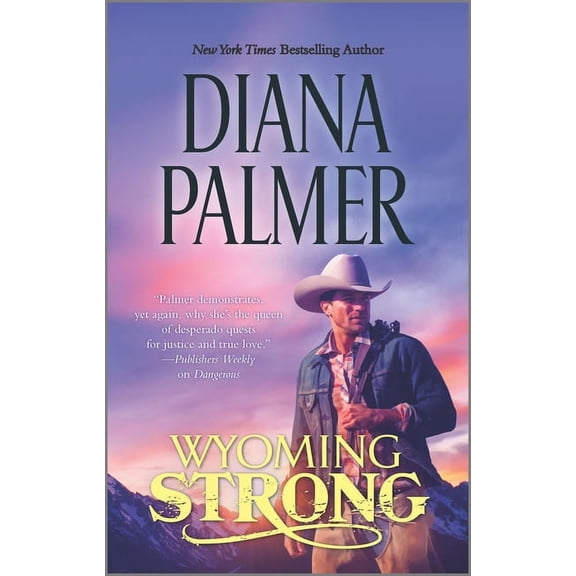 Wyoming Strong (Paperback) by Diana Palmer