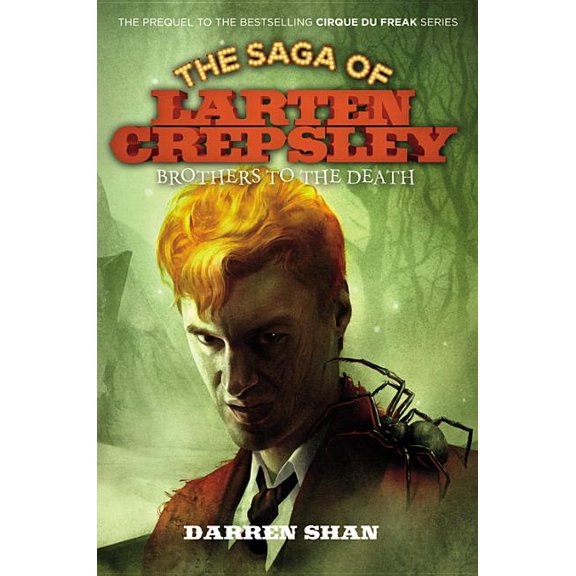 Saga of Larten Crepsley Brothers to the Death, Book 4, (Hardcover)