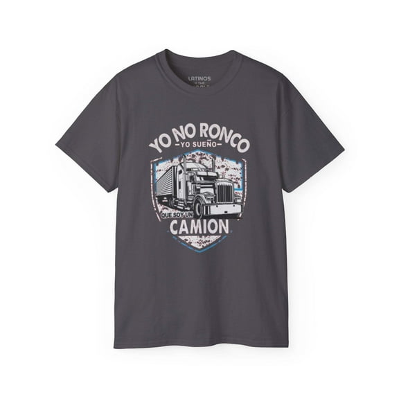 Yo no ronco, Yo sueño que soy un camion T-shirt | Heavy Cotton | 5 Colors