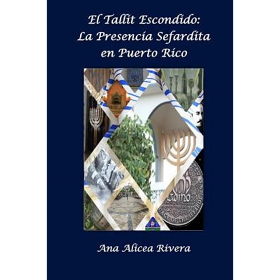 Pre-Owned El Tallit escondido : La Presencia Sefardita En Puerto Rico