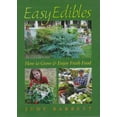thumbnail image 1 of Pre-Owned Easy Edibles, 53: How to Grow and Enjoy Fresh Food (Paperback) 1623493390 9781623493394, 1 of 1