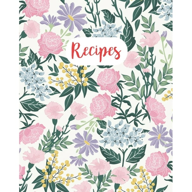 Recipes Pretty Pink Purple Floral Cover Design Recipe Book Planner Journal Notebook Organizer Gift Favorite Family Recipes Pretty Pink Purple Floral Cover Design Recipe Book Planner Journal Notebook Organizer Gift Favorite Family