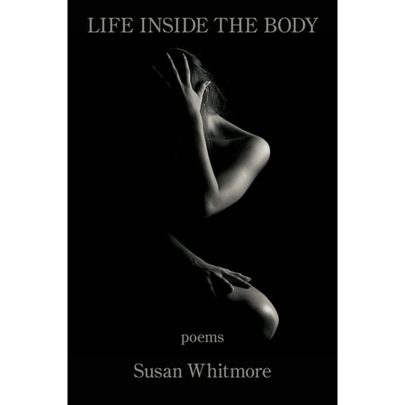 Life Inside the Body (Paperback)