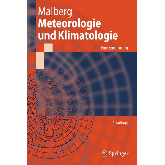 Meteorologie Und Klimatologie: Eine Einführung, (Paperback)