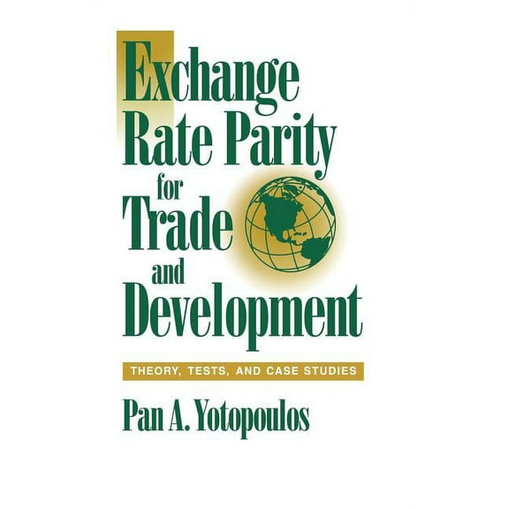Exchange Rate Parity for Trade and Development, (Hardcover)