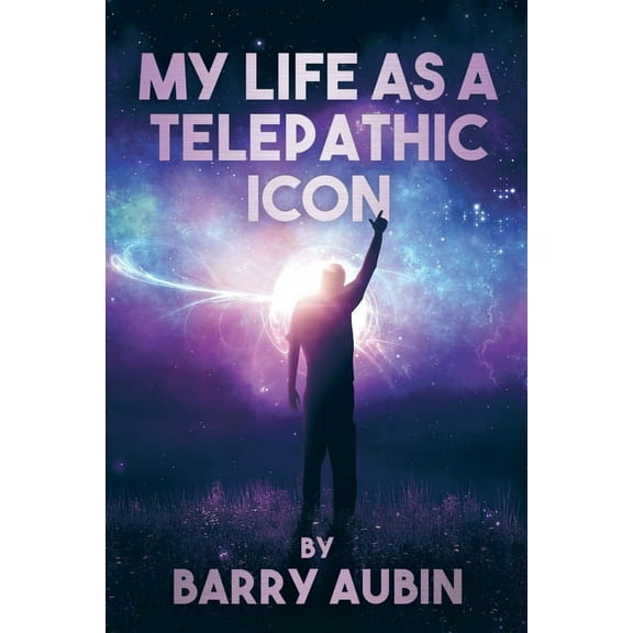 My Life as a Telepathic Icon, (Paperback)