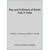 Rise and Fulfilment of British Rule in India [Hardcover - Used]