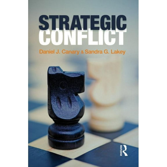 Routledge Communication Strategic Conflict, (Paperback)
